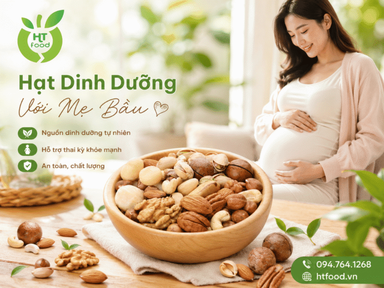 Hạt dinh dưỡng mix cho bà bầu – Nguồn dưỡng chất vàng! Hat dinh duong mix danh cho ba bau