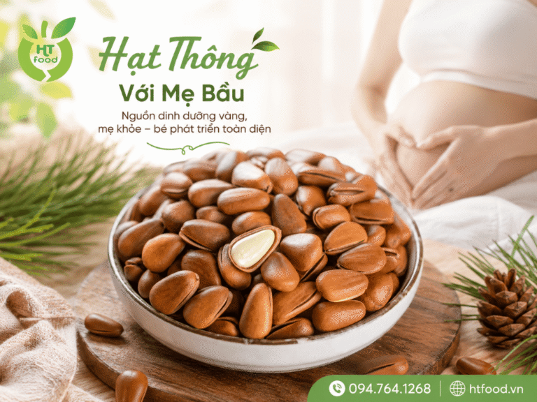 Tác dụng của hạt thông với bà bầu: Lợi ích vàng cho mẹ và bé! Nhung tac dung của hat thong voi ba bau